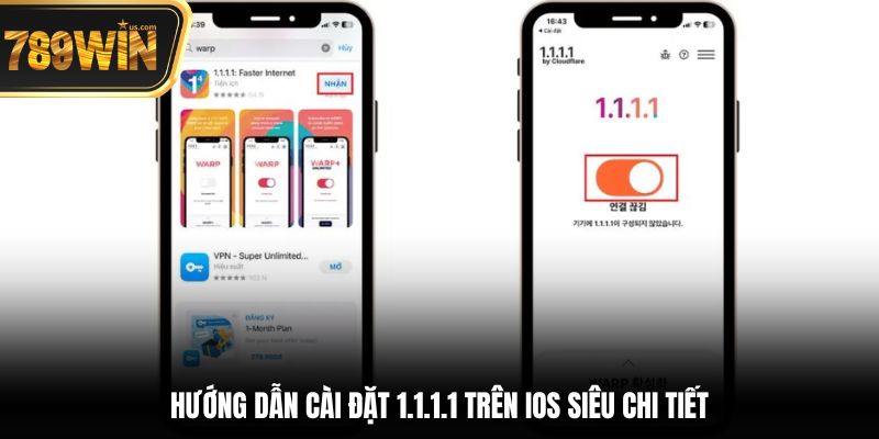 Hướng dẫn cài đặt 1.1.1.1 trên iOS siêu chi tiết